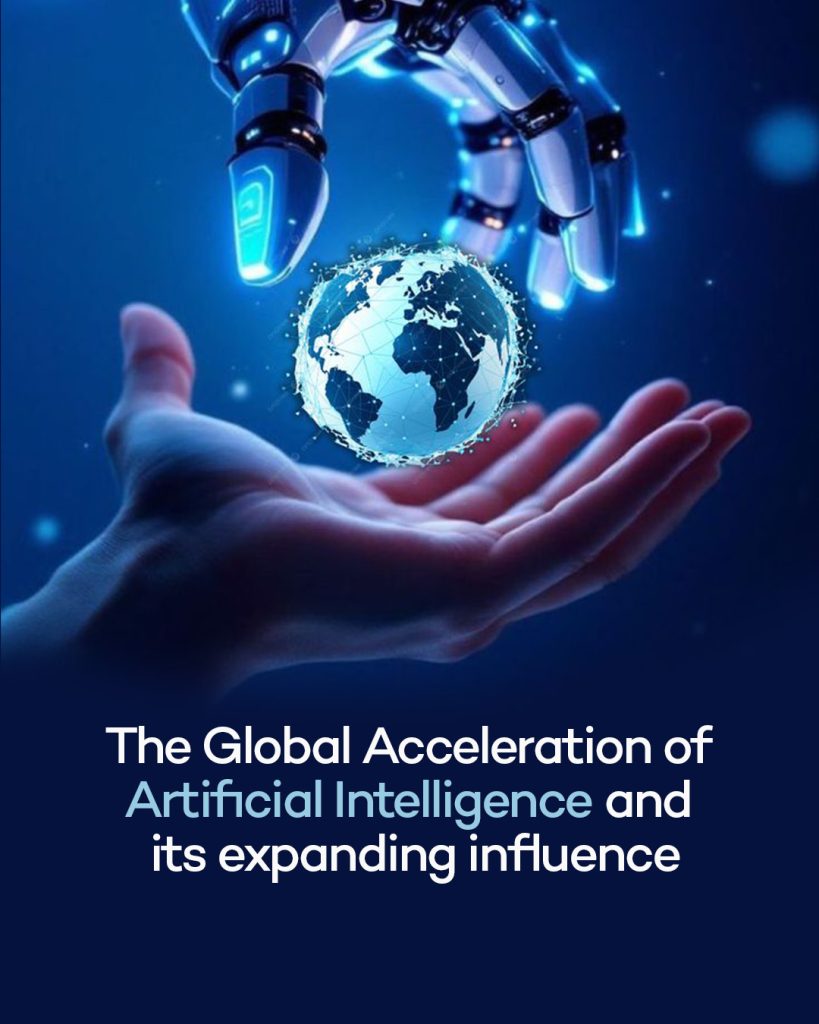 The Global Acceleration of Artificial Intelligence and Its Expanding Influence